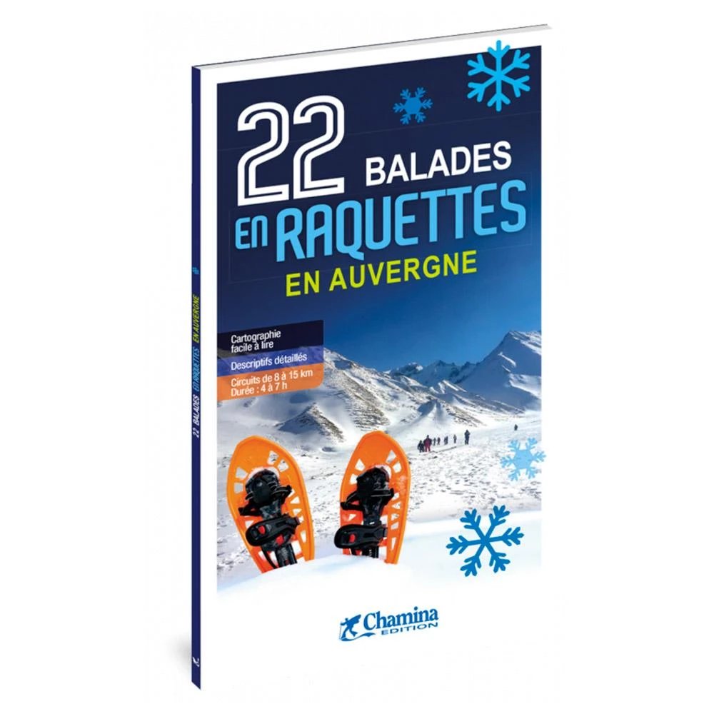 Guide Chamina Edition 22 Balades En Raquettes En Auvergne 2 Guide Chamina Edition 22 Balades En Raquettes En Auvergne – Image 2